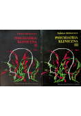 Psychiatria kliniczna Tom II i III