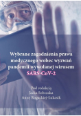 Wybrane zagadnienia prawa medycznego wobec wyzwań pandemii wywołanej wirusem SARS-CoV-2