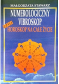 Numerologiczny Vibroskop czyli horoskop na całe życie