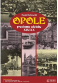 Opole przełomu wieków XIX/XX