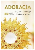 Adoracja Najświętszego Sakramentu