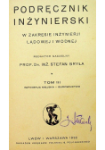 Podręcznik inżynierski Tom III 1932 r