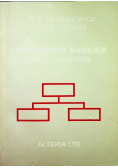Zarządzanie bankiem aspekty praktyczne