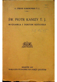 Święty Piotr Kanizy Wyznawca i doktor Kościoła 1927 r