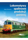 Lokomotywy spalinowe produkcji polskiej