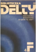 Biblioteczka Delty Mechanika Kwantowa o czym to jest