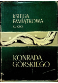 Księga pamiątkowa ku czci Konrada Górskiego
