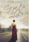 Co ja tu robię