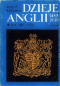 Dzieje Anglii 1485 - 1939 Tom I