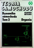 Teoria samochodu Dynamika samochodu tom  2