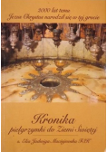Kronika pielgrzymki do Ziemi Świętej