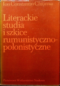 Literackie studia i szkice rumunistyczno polonistyczne