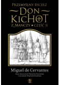 Przemyślny rycerz don Kichot z Manczy cz.2