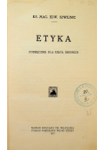 Etyka. Podręcznik do szkół średnich 1927 r.