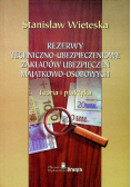 Rezerwy techniczno ubezpieczeniowe zakładów ubezpieczeń majątkowo osobowych teoria i praktyka