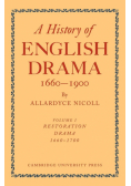 History of English Drama, 1660 1900