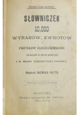Słowniczek 10000 wyrazów  zwrotów i przysłów cudzoziemskich 1893 r.