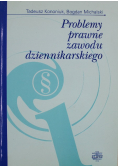 Problemy prawne zawodu dziennikarskiego