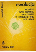 Ewolucja modelu wychowania skautingu w harcerstwie