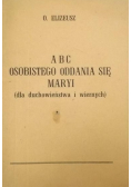 ABC osobistego oddania się Maryi