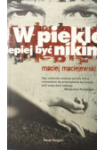 W piekle lepiej być nikim