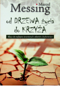 Od drzewa życia do krzyża