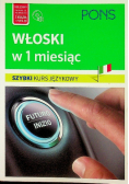 Włoski w 1 miesiąc Szybki kurs językowy