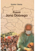 Powrót Jana Dobrego