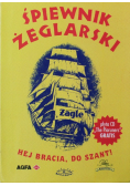 Śpiewnik żeglarski Hej bracia