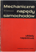 Mechaniczne napędy samochodów Układy napędowe
