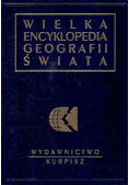 Wielka encyklopedia geografii świata Tom 1