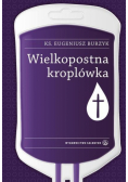 Wielkopostna kroplówka SALWATOR