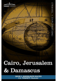 Cairo, Jerusalem & Damascus