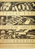 Tysiąc lat dziejów oręża polskiego
