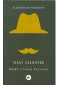 Mały człowiek Bajki z lewej kieszeni