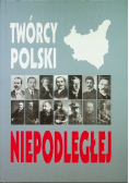 Twórcy Polski niepodległej