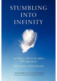 Stumbling Into Infinity