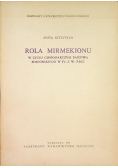 Rola Mirmekionu