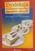 Dysleksja w kontekście nauczania języków obcych