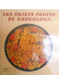 Les objets peints de Khokhloma