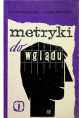 Metryki do wglądu