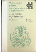 Współczesne polskie introligatorstwo i papiernictwo
