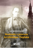 Wrażenia z procesu Arcybiskupa Cieplaka