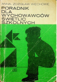 Poradnik dla wychowawców świetlic szkolnych