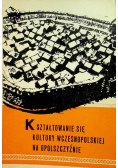 Kształtowanie się kultury wczesnopolskiej na opolszczyźnie