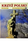 Krzyż Polski patriotyzm i męczeństwo