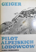 Pilot alpejskich lodowców