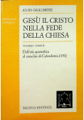 Gesu il Cristo Nella Fede Della Chiesa 2