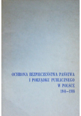 Ochrona Bezpieczeństwa Państwa i Porządku Publicznego Publicznego w Polsce 1944 1988