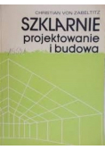 Szklarnie projektowanie i budowa